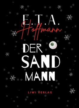 E.T.A. Hoffmann: Der Sandmann. Jubiläumsausgabe