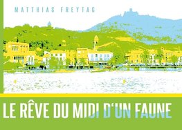 Le rêve du Midi d'un faune