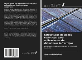 Estructuras de pozos cuánticos para aplicaciones de detectores infrarrojos