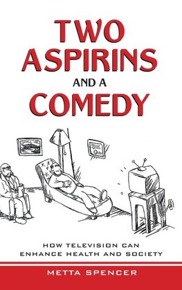 Two Aspirins and a Comedy