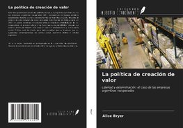 La política de creación de valor