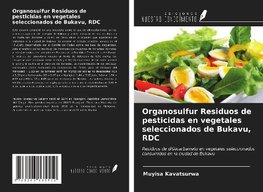 Organosulfur Residuos de pesticidas en vegetales seleccionados de Bukavu, RDC