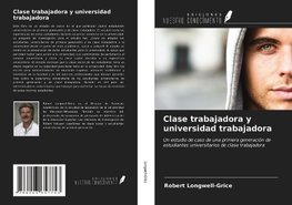Clase trabajadora y universidad trabajadora