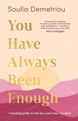 YOU HAVE ALWAYS BEEN ENOUGH HB