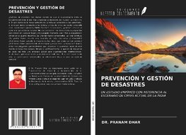 PREVENCIÓN Y GESTIÓN DE DESASTRES