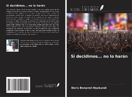 Si decidimos... no lo harán
