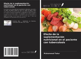 Efecto de la suplementación nutricional en el paciente con tuberculosis