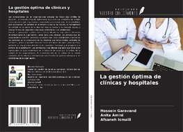La gestión óptima de clínicas y hospitales