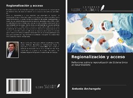Regionalización y acceso