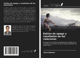 Estilos de apego y resultados de las relaciones