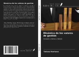 Dinámica de los valores de gestión