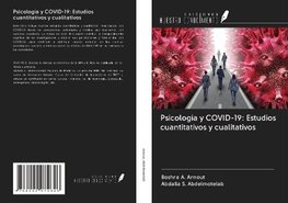 Psicología y COVID-19: Estudios cuantitativos y cualitativos