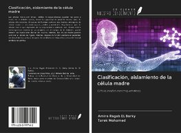 Clasificación, aislamiento de la célula madre