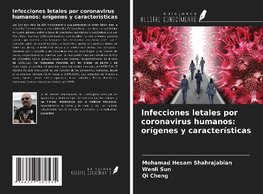 Infecciones letales por coronavirus humanos: orígenes y características