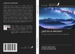 ¿QUÉ ES LA HIPOXIA?