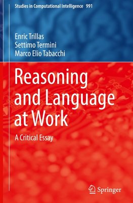 Reasoning and Language at Work