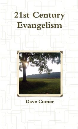 21st Century Evangelism
