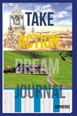 Take Action Dream Journal