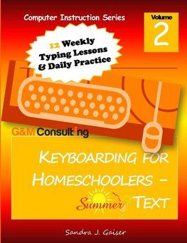 Keyboarding for Homeschoolers - Summer Text