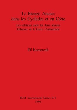 Le Bronze Ancien dans les Cyclades et en Crète