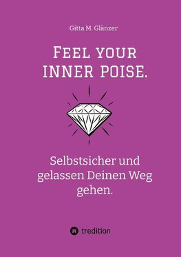 Feel your INNER POISE.