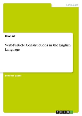 Verb-Particle Constructions in the English Language