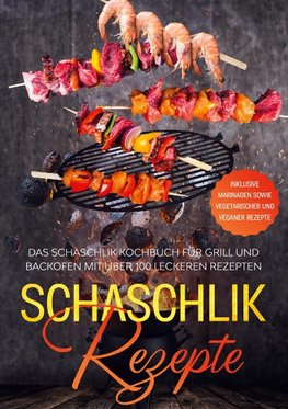 Schaschlik Rezepte