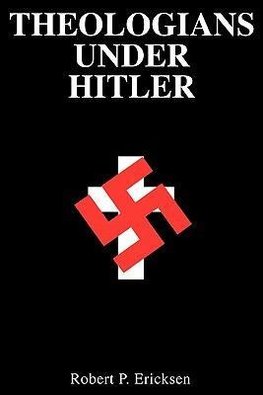 Theologians Under Hitler