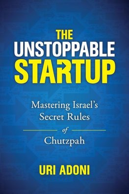 The Unstoppable Startup