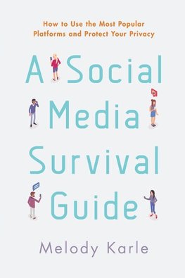 Social Media Survival Guide