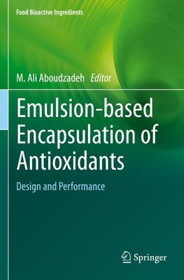 Emulsion¿based Encapsulation of Antioxidants