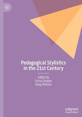 Pedagogical Stylistics in the 21st Century
