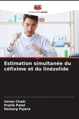 Estimation simultanée du céfixime et du linézolide
