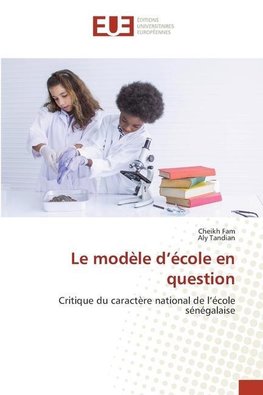 Le modèle d'école en question