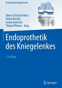 Endoprothetik des Kniegelenkes