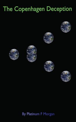 The Copenhagen Deception