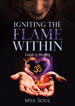 Igniting the Flame Within