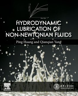 Hydrodynamic Lubrication of Non-Newtonian Fluids