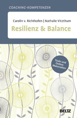 Praxisbuch Resilienz & Balance