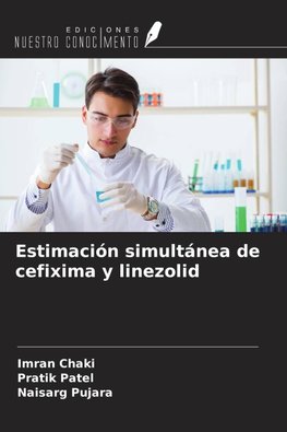 Estimación simultánea de cefixima y linezolid