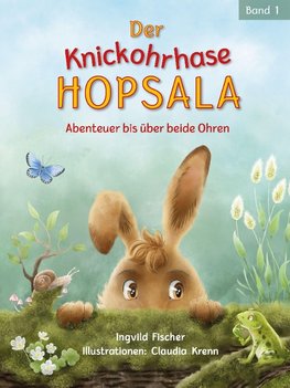 Der Knickohrhase Hopsala - Band 1