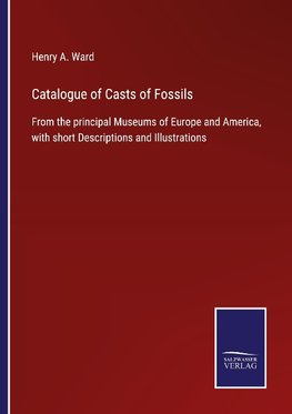 Catalogue of Casts of Fossils