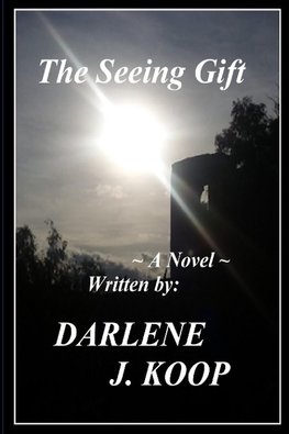 The Seeing Gift