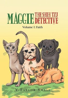 Maggie the Shih Tzu Detective