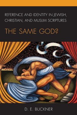 Reference and Identity in Jewish, Christian, and Muslim Scriptures