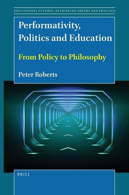 Performativity, Politics and Education