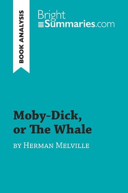Moby-Dick, or The Whale by Herman Melville