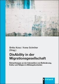 DisAbility in der Migrationsgesellschaft