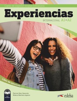 Experiencias Internacional - Curso de Español Lengua Extranjera A1+A2. Libro de ejercicios