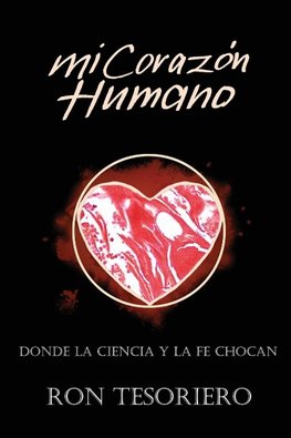 MI CORAZÓN HUMANO